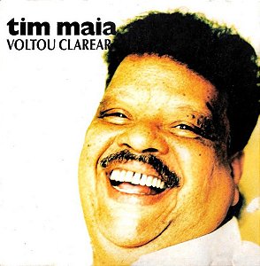 CD - Tim Maia – Voltou Clarear