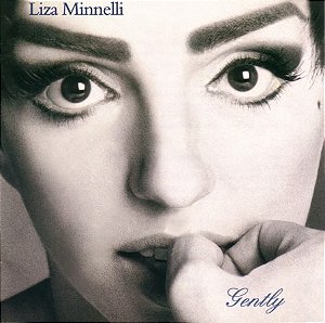 CD - Liza Minnelli – Gently