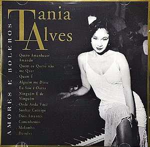 CD - TANIA ALVES - AMORES E BOLEROS