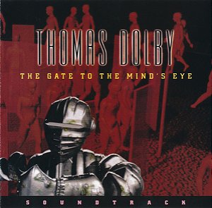 CD - Thomas Dolby – The Gate To The Mind's Eye Soundtrack ( Importado )