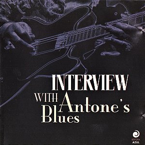 CD - Interview With Antone's Blues ( Vários Artistas )