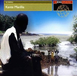 CD - Kante Manfila – Ni Kanu ( IMP - UK )