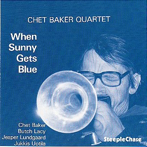 CD - Chet Baker Quartet – When Sunny Gets Blue (IMP. Dinamarca)