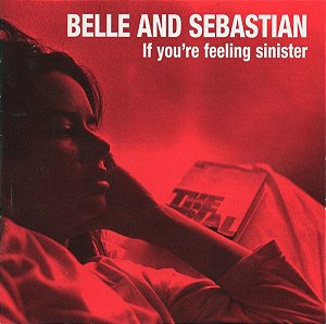 CD- Belle And Sebastian – If You're Feeling Sinister ( IMP - USA )