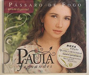 CD - Paula Fernandes – Pássaro De Fogo ( Digifile )