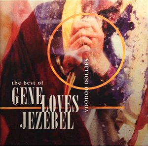 CD - Gene Loves Jezebel – Voodoo Dollies: The Best Of Gene Loves Jezebel
