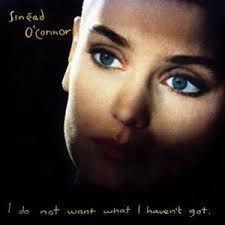 CD - Sinéad O'Connor - I Do Not Want What I Haven't Got - IMP