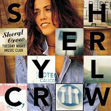 CD -  Sheryl Crow - Tuesday Night Music Club