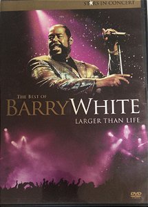 DVD - Barry White – Legends In Concert Barry White - Larger Than Life