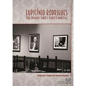DVD + CD - Lupicínio Rodrigues Por Eduardo Canto e Roberto Menescal ( Lacrado )