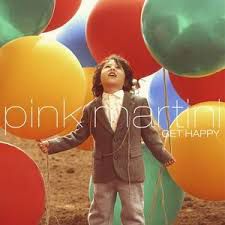 CD - Pink Martini - Get Happy  (Digipack)