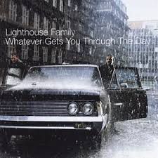 CD - Lighthouse Family - Whatever Gets You Through The Day