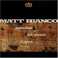 CD - Matt Bianco - Samba in Your Casa -  IMP