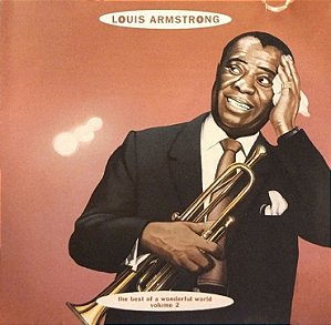CD - Louis Armstrong - The Best Of A Wonderful World - vol. 2