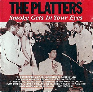 CD - The Platters – Smoke Gets In Your Eyes