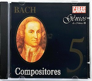 CD - Compositores - 5 Bach (Coleção Gênios da Música ll)