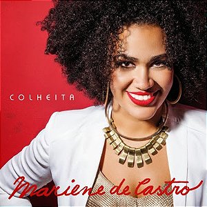 CD - Mariene De Castro – Colheita