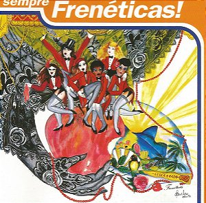 CD - Frenéticas – Sempre Frenéticas!