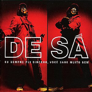 CD - Sandra De Sá – Eu Sempre Fui Sincero, Você Sabe Muito Bem