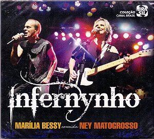 CD - Marília Bessy Convida Ney Matogrosso – Infernynho ( Digipak )