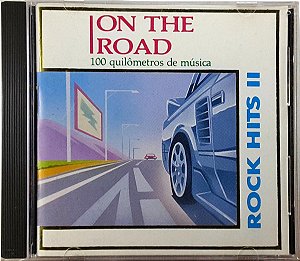 CD - On The Road - Rock Hits II (Vários Artistas)