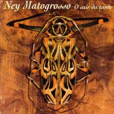 CD - Ney Matogrosso ‎– O Cair Da Tarde