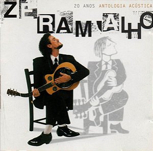 CD DUPLO - Zé Ramalho – 20 Anos Antologia Acústica
