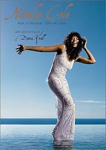 DVD - NATALIE COLE - ASK A WOMAN WHO KNOWS