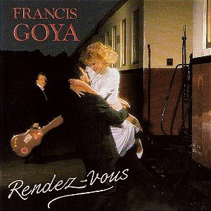 CD - Francis Goya - Rendez Vous