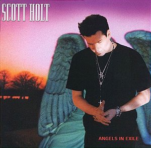 CD - Scott Holt - Angels In Exile - IMP