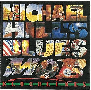 CD - Michael Hill's Blues Mob - Bloodlines - IMP