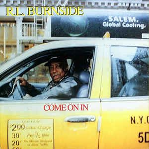 CD - R.L. Burnside - Come On In (Digipack) -IMP