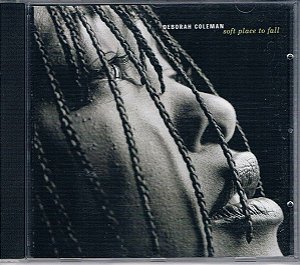 CD - Deborah Coleman -Soft Place To Fall - IMP