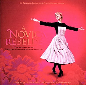 CD - A Noviça Rebelde - Temas Originais Da Montagem Brasileira (Vários Artistas)