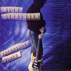 CD - Rick Derringer - Jackhammer Blues -  IMP