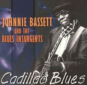 CD - Johnnie Bassett & The Blues Insurgents - Cadillac Blues - IMP