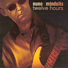 CD - Nuno Mindelis - Twelve Hours - IMP