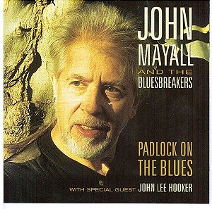 CD - John Mayall & The Bluesbreakers ‎– Padlock On The Blues - IMP