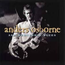 CD - Anders Osborne - Ash Wednesday Blues - IMP.