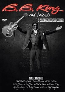 DVD - B.B. KING AND FRIENDS A NIGHT OF RED HOT BLUES