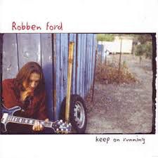 CD - Robben Ford - Keep On Running - IMP