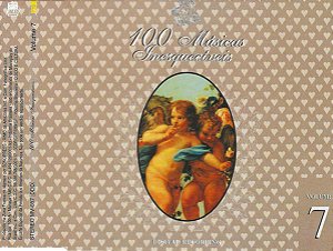 CD - 100 Músicas Inesquecíveis Volume 7  (Vários artistas)