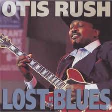 CD - Otis Rush - Lost In The Blues - IMP