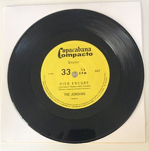 Compacto - The Jordans - Hier Encore / Esqueça Baby " What Does It Take"