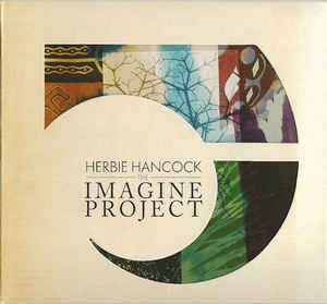 Herbie Hancock ‎– The Imagine Project (Digipack)