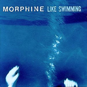CD - Morphine ‎– Like Swimming - IMP