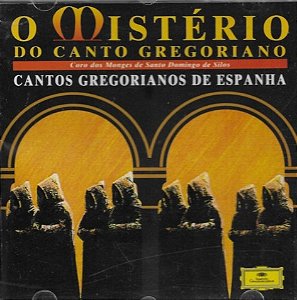 CD - Chœur Des Moines De L'Abbaye De Santo Domingo De Silos – O Mistério Do Canto Gregoriano