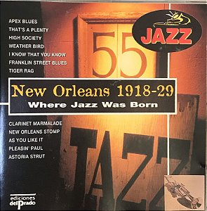 CD - New Orleans 1918 - 29 - Where Jazz was Born (Coleção Jazz)