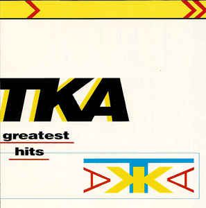 TKA ‎– Greatest Hits