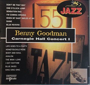 CD - Benny Goodman - Carnegie Hall Concert 1 (Coleção Jazz)